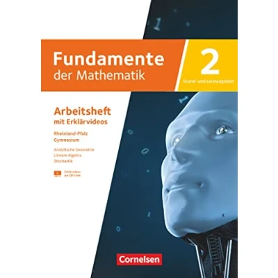 Afbeelding van Fundamente der Mathematik. Grund und Leistungsfach Rheinland Pfalz Arbeitsheft 2