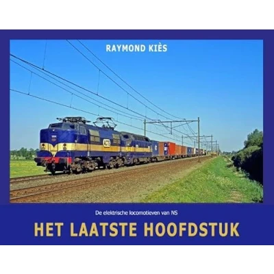 Afbeelding van De elektrische locomotieven van NS Het laatste hoofdstuk