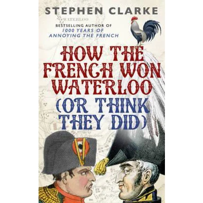 Afbeelding van How The French Won Waterloo EXPORT