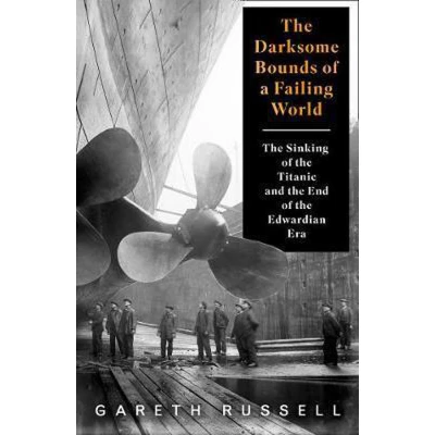 Afbeelding van The Darksome Bounds of a Failing World