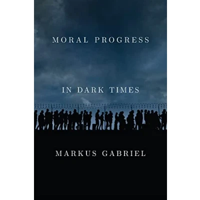 Afbeelding van Moral Progress in Dark Times