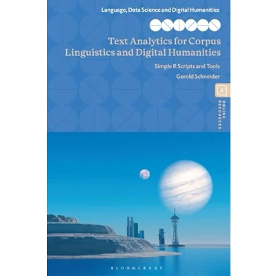 Afbeelding van Language, Data Science and Digital Humanities Text Analytics for Corpus Linguistics