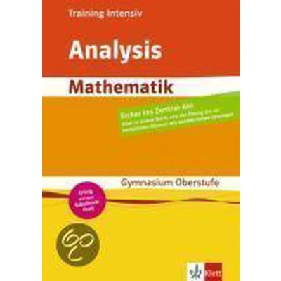 Afbeelding van Training intensiv Mathematik Analysis. Sekundarstufe II. Gymnasium Oberstufe