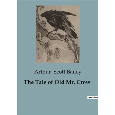 Image de The Tale of Old Mr. Crow