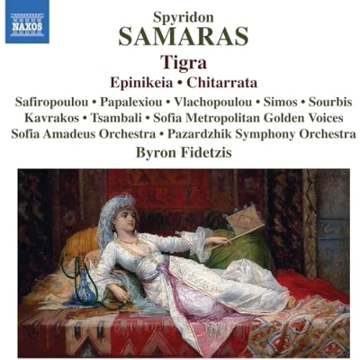 Afbeelding van Lenia Safiropoulou, Varvara Tsambali, Pazardzhik Symphony Orchestra, Byron Fidetzis Samaras: Tigra Epinikeia Chitarrata (CD)