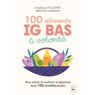 Afbeelding van 100 ALIMENTS IG BAS A VOLONTE