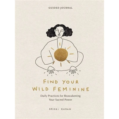 Image de Find Your Wild Feminine
