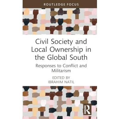 Afbeelding van Routledge Explorations in Development Studies Civil Society and Local Ownership the Global South
