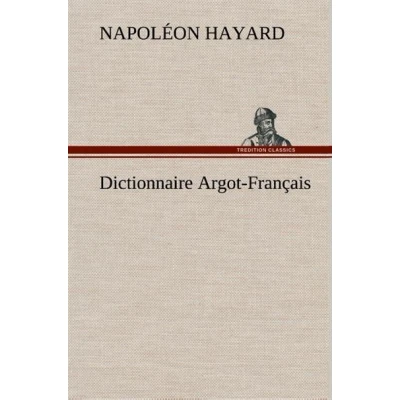 Image de Dictionnaire Argot Français