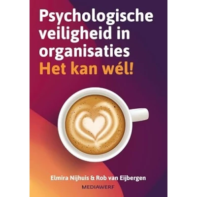 Afbeelding van Psychologische veiligheid in organisaties