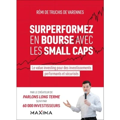Afbeelding van SURPERFORMEZ EN BOURSE AVEC LES SMALL CAPS