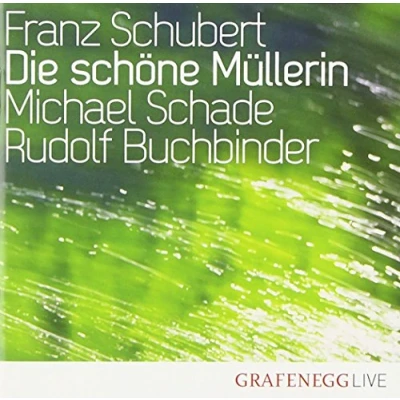 Afbeelding van Michael Schade, Rudolf Buchbinder Schöne Müllerin (Live Grafenegg 2008) (CD)