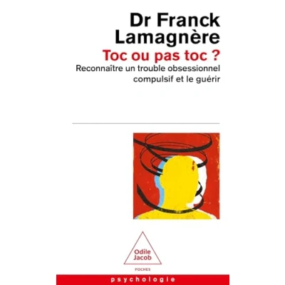 Afbeelding van TOC OU PAS RECONNAITRE UN TROUBLE OBSESSIONNNEL COMPULSI