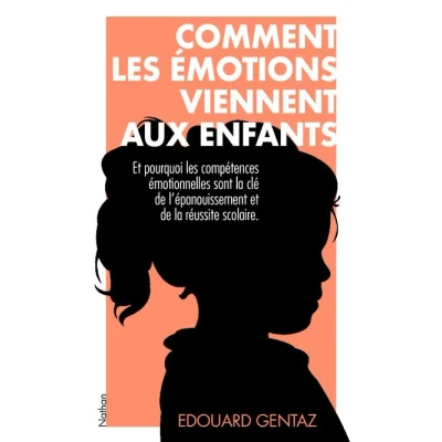 Image de Comment les émotions viennent aux enfants