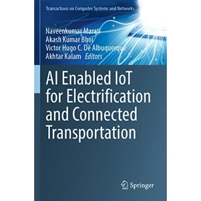 Afbeelding van Transactions on Computer Systems and Networks AI Enabled IoT for Electrification Connected Transportation