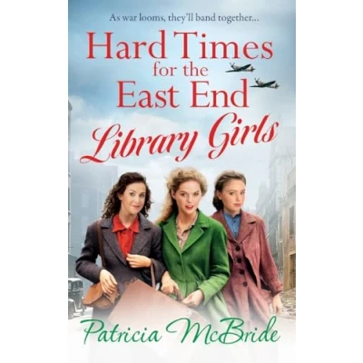 Afbeelding van Library Girls2 Hard Times for the East End Girls