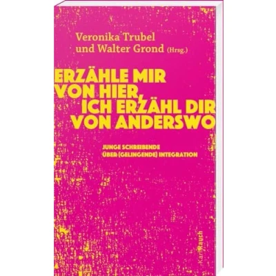 Afbeelding van Erzähle mir von hier, ich erzähl dir anderswo