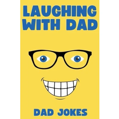 Afbeelding van Laughing with Dad: Dad Jokes