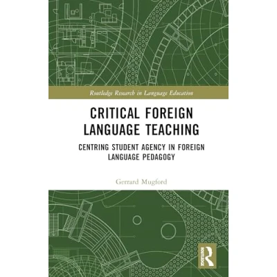 Afbeelding van Routledge Research in Language Education Critical Foreign Teaching