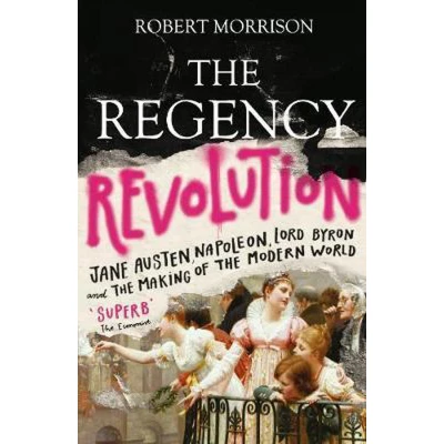 Afbeelding van The Regency Revolution