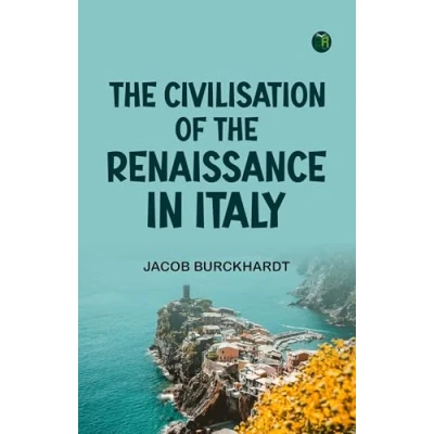 Afbeelding van the Civilisation of Renaissance in Italy