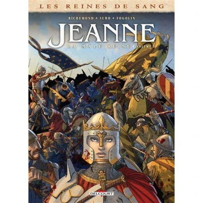 Image de Les Reines de sang Jeanne, la Mâle Reine T03