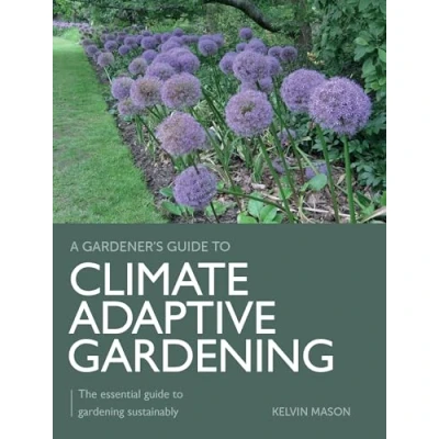 Afbeelding van A Gardener&#039;s Guide to Climate Adaptive Gardening
