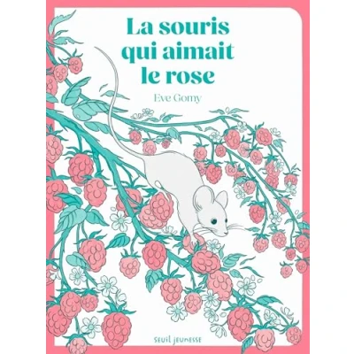 Afbeelding van LA SOURIS QUI AIMAIT LE ROSE
