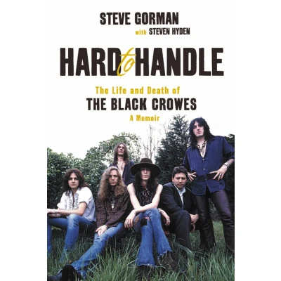 Afbeelding van Hard to Handle the Life and Death of Black CrowesA Memoir