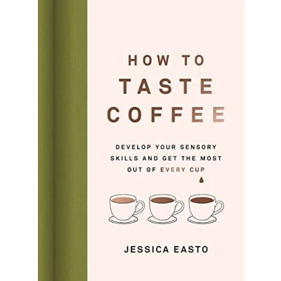 Afbeelding van How to Taste Coffee
