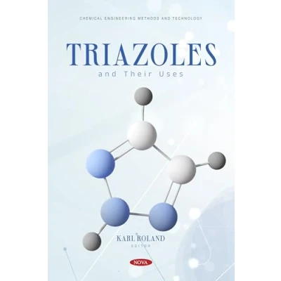 Afbeelding van Triazoles and Their Uses