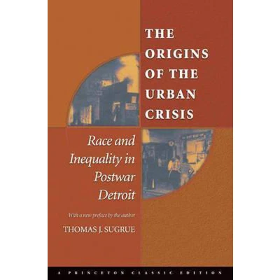 Afbeelding van the Origins of Urban Crisis
