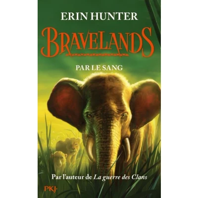 Image de Bravelands tome 3 Par le sang