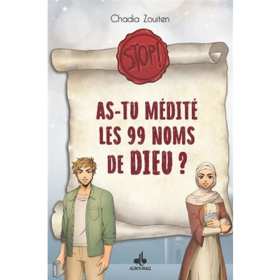Image de Stop ! As tu médité les 99 noms de Dieu ?