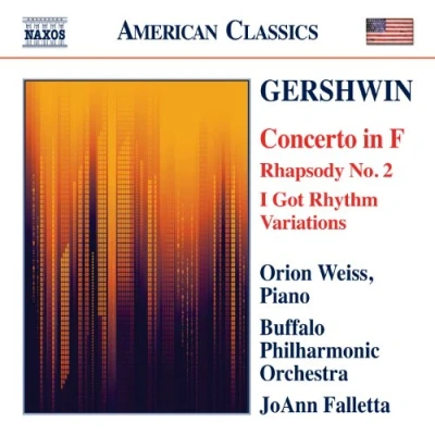 Afbeelding van Orion Weiss, Buffalo Philharmonic Orchestra, JoAnn Falletta Gershwin: Concerto In F (Rhapsody No. 2 I Got Rhythm Variations) (CD)