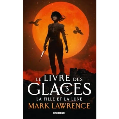 Afbeelding van LA FILLE ET LUNE (LE LIVRE DES GLACES,3)