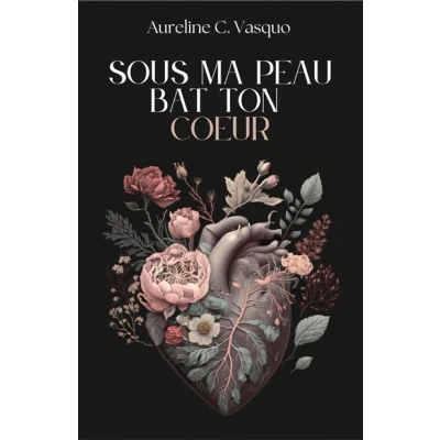 Image de Sous ma peau bat ton coeur