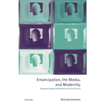 Afbeelding van Emancipation, the Media, and Modernity