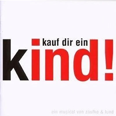 Afbeelding van Kauf Dir ein Kind