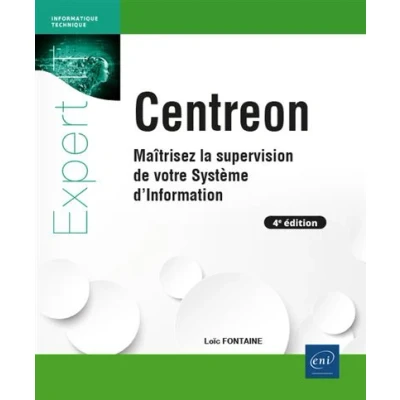 Image de Centreon Maîtrisez la supervision de votre Système d&#039;Information (4e édition)