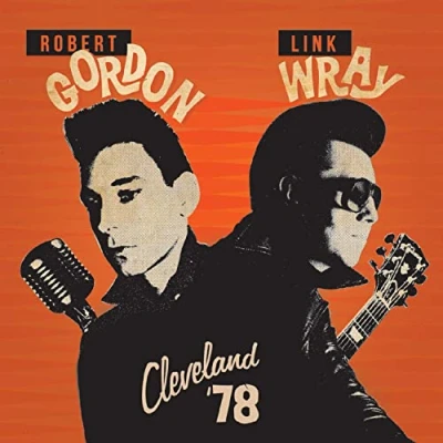 Afbeelding van Robert Gordon &amp; Link Wray Cleveland 78 (CD)
