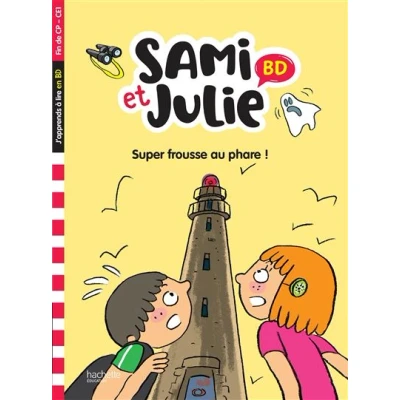 Image de Sami et Julie BD Fin de CP CE1 Super frousse au phare !