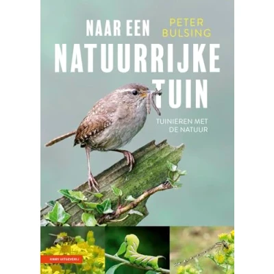 Afbeelding van Naar een natuurrijke tuin