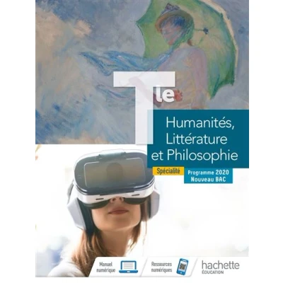 Image de Humanités, Littérature et Philosophie Terminale Spécialité Livre élève