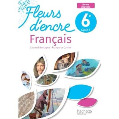 Afbeelding van FLEURS D&#039;ENCRE 6E LIVRE ELEVE