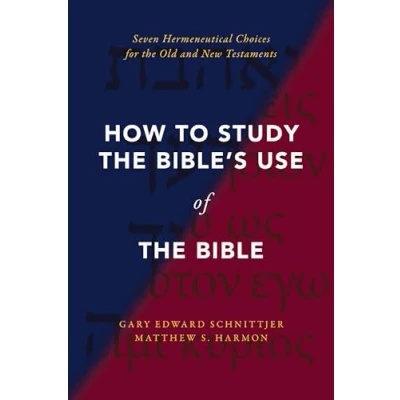 Afbeelding van How to Study the Bible&#039;s Use of Bible