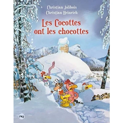 Afbeelding van les p&#039;tites poules,20:les cocottes ont chocottes