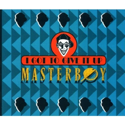 Afbeelding van Masterboy I got to give it up