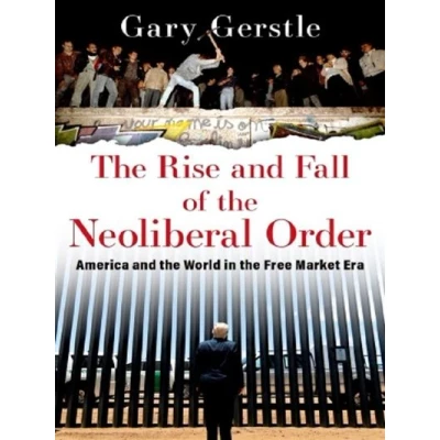 Image de THE RISE AND FALL OF NEOLIBERAL ORDER : AMERICA
