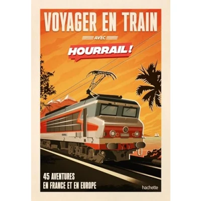 Afbeelding van VOYAGER EN TRAIN AVEC HOURRAIL